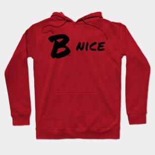 B Nice, Black Hoodie